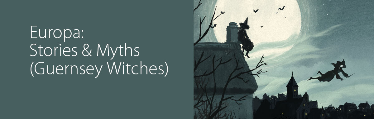 Europa: Stories and Myths (Guernsey Witches)